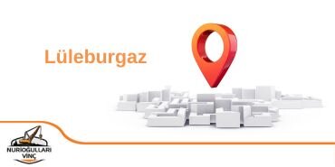 Lüleburgaz Kiralık Vinç